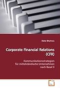 Kartonierter Einband Corporate Financial Relations (CFR) von Dieter Bitschnau
