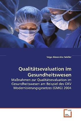 Qualitätsevaluation im Gesundheitswesen