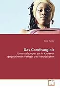 Kartonierter Einband Das Camfranglais von Anne Hecker
