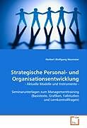 Kartonierter Einband Strategische Personal- und Organisationsentwicklung von Herbert Wolfgang Neumaier