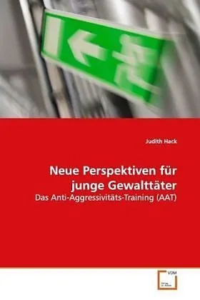 Neue Perspektiven für junge Gewalttäter