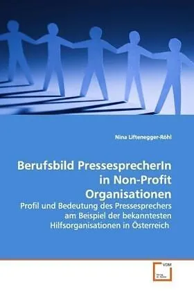 Berufsbild PressesprecherIn in Non-Profit Organisationen