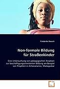 Kartonierter Einband Non-formale Bildung für Strassenkinder von Friederike Rausch