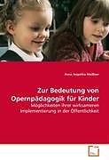 Kartonierter Einband Zur Bedeutung von Opernpädagogik für Kinder von Anna Angelika Meissner