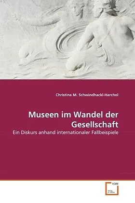 Museen im Wandel der Gesellschaft