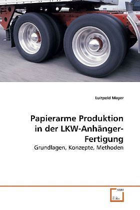 Papierarme Produktion in der LKW-Anhänger-Fertigung