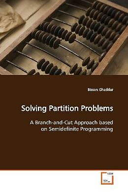 Kartonierter Einband Solving Partition Problems von Bissan Ghaddar