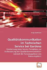 Kartonierter Einband Qualitätskommunikation im Technischen Service bei Gardena von Sonja Santhiram