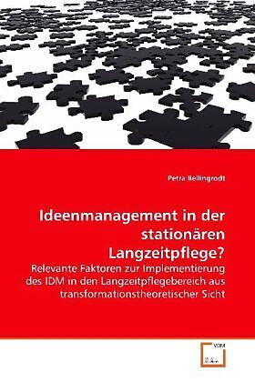 Ideenmanagement in der stationären Langzeitpflege?