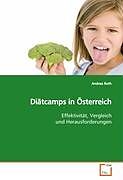 Kartonierter Einband Diätcamps in Österreich von Andrea Roth