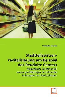 Stadtteilzentren-revitalisierung am Beispieldes Reudnitz Centers