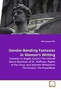 Couverture cartonnée Gender-Bending Fantasies in Women's Writing de Mine Ozyurt Kilic