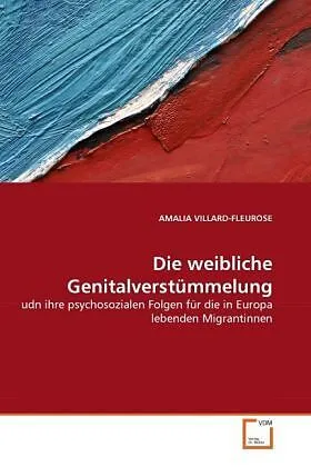 Die weibliche Genitalverstümmelung