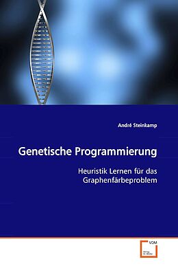 Kartonierter Einband Genetische Programmierung von André Steinkamp