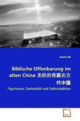 Biblische Offenbarung im alten China
