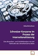 Kartonierter Einband Schweizer Konzerne im Prozess der Internationalisierung von Shirley Brehme-Baccar