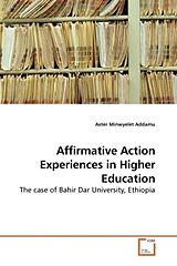 Couverture cartonnée Affirmative Action Experiences in Higher Education de Aster Minwyelet Addamu