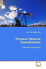 Kartonierter Einband (Kt) Petroleum Reservoir Characterization von Anh Dinh