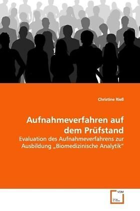 Aufnahmeverfahren auf dem Prüfstand