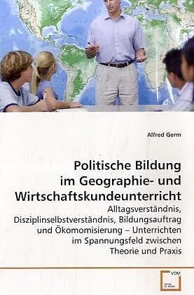 Politische Bildung im Geographie- undWirtschaftskundeunterricht