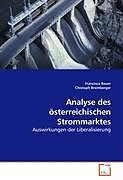 Kartonierter Einband Analyse des österreichischen Strommarktes von Francisca Bauer