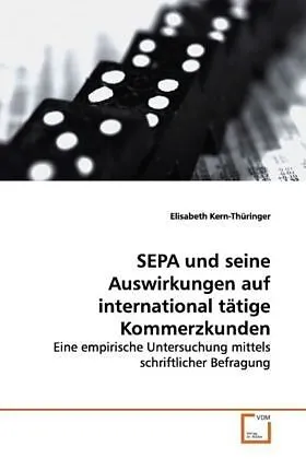 SEPA und seine Auswirkungen auf international tätige Kommerzkunden
