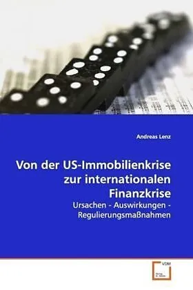 Von der US-Immobilienkrise zur internationalen Finanzkrise