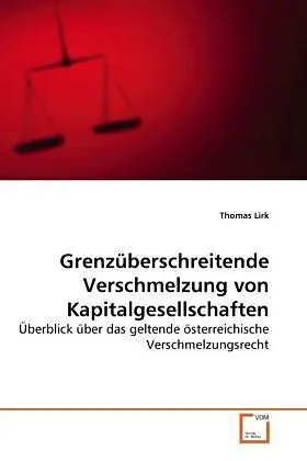 Grenzüberschreitende Verschmelzung von Kapitalgesellschaften