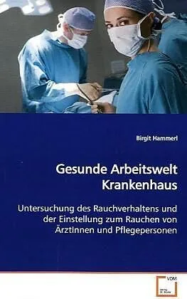 Gesunde Arbeitswelt Krankenhaus