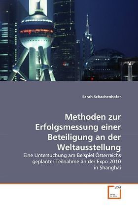 Methoden zur Erfolgsmessung einer Beteiligung an der Weltausstellung