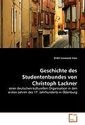 Kartonierter Einband Geschichte des Studentenbundes von Christoph Lackner von Eniko Lovassné Vass