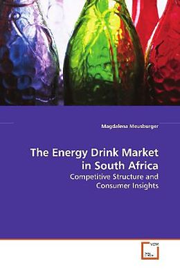 Couverture cartonnée The Energy Drink Market in South Africa de Magdalena Meusburger