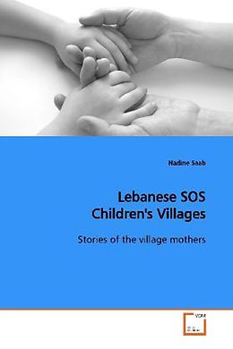 Kartonierter Einband Lebanese SOS Children's Villages von Nadine Saab