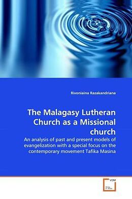 Couverture cartonnée The Malagasy Lutheran Church as a Missional church de Rivoniaina Razakandriana