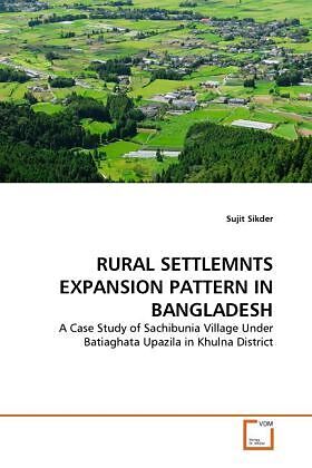 RURAL SETTLEMNTS EXPANSION PATTERN IN BANGLADESH