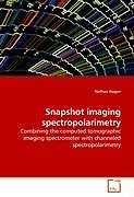 Couverture cartonnée Snapshot imaging spectropolarimetry de Nathan Hagen