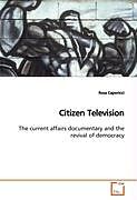 Kartonierter Einband Citizen Television von Rosa Caporicci