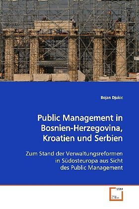 Public Management in Bosnien-Herzegovina, Kroatien und Serbien