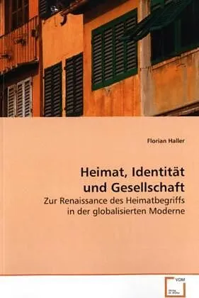 Heimat, Identität und Gesellschaft