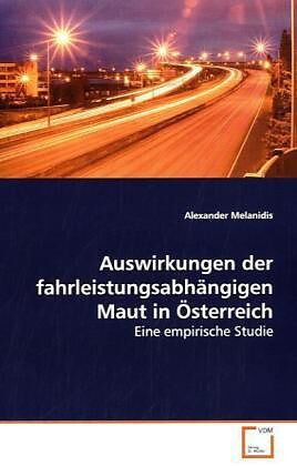 Auswirkungen der fahrleistungsabhängigen Maut in Österreich