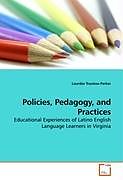 Kartonierter Einband Policies, Pedagogy, and Practices von Lourdes Travieso-Parker