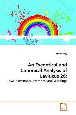 Couverture cartonnée An Exegetical and Canonical Analysis of Leviticus 26: de Ted Manby