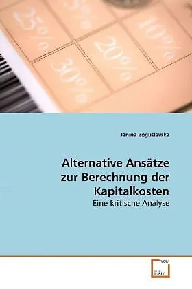 Alternative Ansätze zur Berechnung der Kapitalkosten
