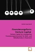 Kartonierter Einband Finanzierungsform: Venture Capital von Antonia Kryza-Gersch