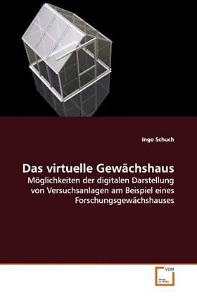 Das virtuelle Gewächshaus