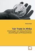 Kartonierter Einband Fair Trade in Afrika von Thomas Kopp