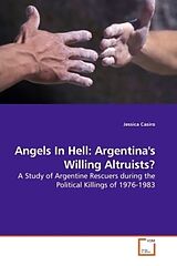 Couverture cartonnée Angels In Hell: Argentina's Willing Altruists? de Jessica Casiro