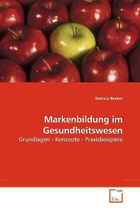 Markenbildung im Gesundheitswesen