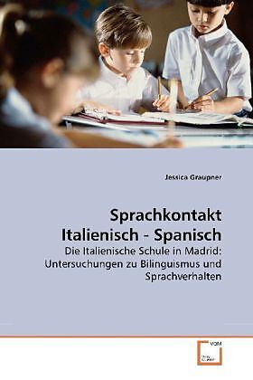 Sprachkontakt Italienisch - Spanisch