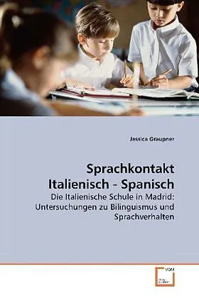 Sprachkontakt Italienisch - Spanisch